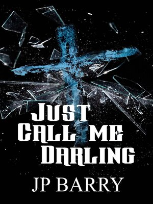 cover image of Just Call Me Darling